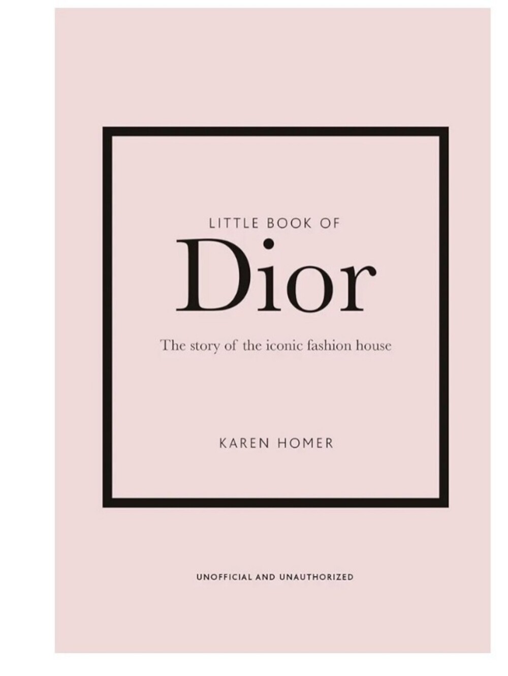 Little Book of Dior: Story Of The Iconic Fashion House - Hardcover